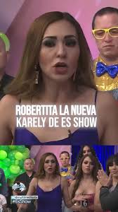 Robertita, la nueva Karely de 'Es Show' 😮😱 #esshow @aleidagarza8