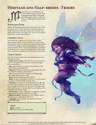 Heritage And Half Breeds Trixie A Half Pixie Half Gnome A Fun Race Full Of Fae Flavor Unearthedarcana Dnd Races D D Dungeons And Dragons Trixie