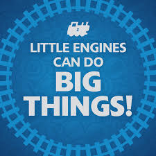 Little Engines Can Do Big Things Thomasthetrain Thomasthetank Thomasandfriends Thomas The Train Thomas And Friends Funny Training Quotes