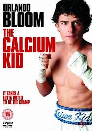 Orlando Bllom The Calcium Kid Calcium Kids Kids Dvd Orlando Bloom