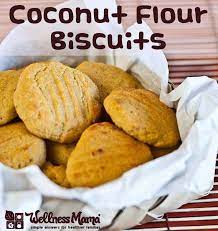Scrumptious Coconut Flour Biscuits Grain Dairy Free Recipe Flour Biscuits Recipes Coconut Flour Biscuits