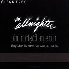 Album Art Exchange - The Allnighter by Glenn Frey - Album Cover Art