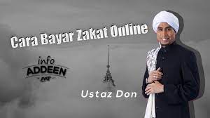 Hukum bayar zakat fitrah secara online. Cara Bayar Zakat Online Ustaz Don Daniyal Don Biyajid Youtube