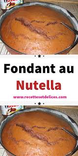 Maybe you would like to learn more about one of these? Fondant Au Nutella Nutella Recette Recette Gateau Nutella Recettes De Cuisine