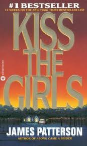 Kiss The Girls Alex Cross Series 2 James Patterson James Patterson Books Books