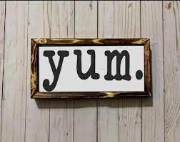 Yum Sign For Kitchen Farmhouse Style Kitchen Wall Decor Etsy In 2020 Kitchen Signs Farmhouse Style Kitchen Kitchen Wall Decor