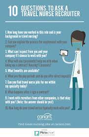 Infographic 10 Questions To Ask A Travel Nurse Recruiter Cariant Health Partners Travel Rn Travel Travel Nursing Rn Travel Nurse Travel Nursing Companies