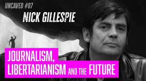 Episode 07: Nick Gillespie