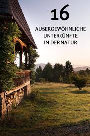 Du Willst Anders Ubernachten Aussergewohnlich Dann Bist Du Hier Genau Richtig Www Landeise De Reisen Reiseziele Urlaub Reisen