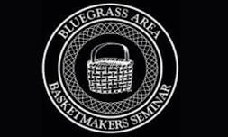Bluegrass Area Basketmakers Seminar