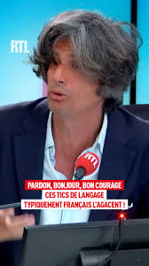 "Pardon" au lieu de "Merci", "Bonjour" au lieu de "Bonsoir", "Bon courage"  : les tics de langage des Français qui irritent le journaliste italien  Paolo Levi. , 🎙️Il était au micro d'anais_bouton dans ...