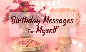 100 Birthday Wishes For Myself Happy Birthday To Me Quotes We've scoured the internet, searched our own cards and trawled thousands of ideas to bring you a list of the 69 funniest things you can say inside your card. 100 birthday wishes for myself happy