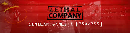 Top Games Like Lethal Company on PS4PS5