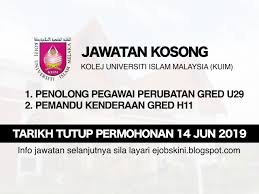 Jawatan kosong kementerian perusahaan perladangan dan. Jawatan Kosong Kolej Universiti Islam Melaka Kuim Tarikh Tutup 14 Jun 2019
