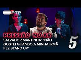Beatriz marques, elvira marques, e leonor marques. Salvador Martinha Nao Gostei Quando A Minha Irma Fez Stand Up Ficamos 2 Anos Chateados 5pmn Youtube
