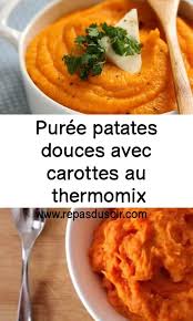 Puree Patates Douces Avec Carottes Au Thermomix Puree Patate Douce Recette Legumes Thermomix Recettes De Cuisine