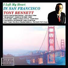 I Left My Heart In San Francisco Tony Bennett Amazon De Musik