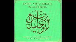A night in the mountains. Rabih Abou Khalil Roots Sprouts Full Album Youtube