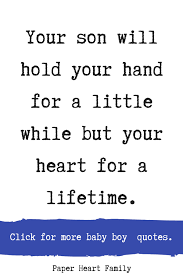 42 Baby Boy Quotes That Boy Moms Will Adore Boy Quotes Cute Baby Boy Quotes Baby Boy Quotes