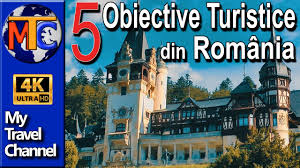 Obiective Turistice Din Romania Youtube