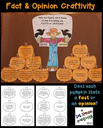 Fact And Opinion Craftivity Students Read The Sentences On The Pumpkin And Decide If It S A Fact Or An Opinion Fact And Opinion Craftivity Reading Facts