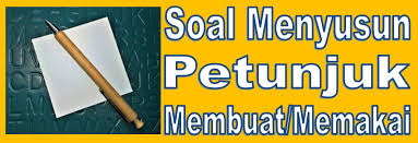 Latihan soal menyusun kata acak paragraf padu dan rumpang. 10 Soal Menyusun Petunjuk Memakai Atau Menggunakan Sesuatu Dapurimajinasi