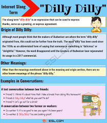 Dilly Dilly Meaning With Useful Conversations In English 7esl Conversational English Other Ways To Say Words