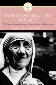 INTERNAL LIGHT: THE STORY OF MOTHER TERESA AND MALCOLM MUGGERIDGE