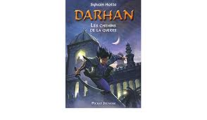 Darhan T 2 Les Chemins De La Guerre 02 Amazon Fr Hotte Sylvain Livres