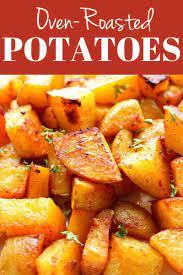 Easy Oven Roasted Potatoes Recipe Crispy On The Outside And Soft On The Inside T Roasted Potato Recipes Roasted Vegetable Recipes Potato Recipes Side Dishes