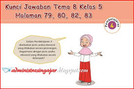Kunci Jawaban Buku Tematik Tema 8 Kelas 5 Subtema 2 Halaman 79 80 82 83 84 Administrasi Ngajar