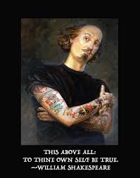 To thy own self be true tattoos. This Above All To Thine Own Self Be True William Shakespeare 994x1264 Oc Quotesporn