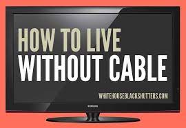 How To Live Without Cable White House Black Shutters