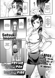 Out of The Frying Pan Into The Fire Hentai by Satsuki Imonet - FAKKU