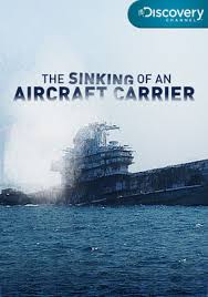 is 'sinking of an aircraft carrier' on