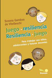 La resiliencia es aceptar tu nueva realidad, incluso si es menos buena que la que tenías antes.. Juego Resiliencia Para Trabajar Con Ninos Adolescentes Y Futuros Docentes Didactica Juegos Y Arte Para Ninos Infancia E Infantiles Los Textos Al Respecto Spanish Edition Gamboa De