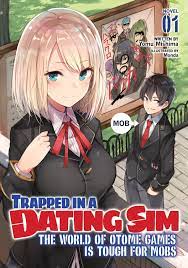 Trapped in a Dating Sim: The World of Otome Games is Tough for Mobs (Light  Novel) Vol. 1 eBook door Yomu Mishima - EPUB Boek | Rakuten Kobo Nederland