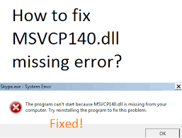 Update the microsoft visual c++ redistributable. Fix Msvcp140 Dll Missing Error Download Or Reinstall Now