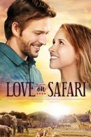 Love On Safari ｆｕｌｌ ｍｏｖｉｅ Hd1080p Sub English Play For Free Full Movies Free Movies Online Safari
