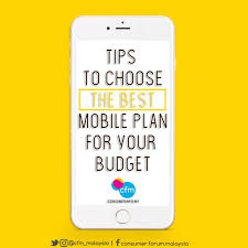 Even some of the best budget smartphones in malaysia are worth looking into! Tips To Choose The Best Mobile Plan For Your Budget Another Website By Cfm Consumer Forum Malaysia