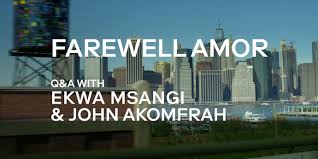 Нтэйр мвин, джой ли, маркус скрибнер и др. Farewell Amor 2020 Mubi