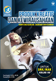 Nov 23, 2020 · buku produk kreatif dan kewirausahaan kelas xii pdf. Jual Buku Produk Kreatif Dan Kewirausahaan Akuntansi Dan Keuangan Lembaga Smk Mak Kelas Xii Oleh Suwartini S Pd Dan Sumiyati S Pd M M Gramedia Digital Indonesia
