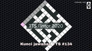 Cari jawaban teka teki silang (tts). Kunci Jawaban Tts 134 Level 134 Tts Pintar 2020 Youtube