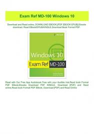 Pdfelement pro for windows pdfelement pro pdfelement pro makes pdf creation and editing an easy task. Pdf Exam Ref Md 100 Windows 10 Download E B O O K