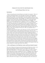 They were hailed as the ideal models for strong economic growth of developing countries because of their high savings and investment rates. Pdf Malaysia Ten Years After The Asian Financial Crisis