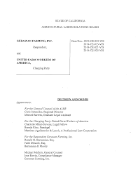 STATE OF CALIFORNIA AGRICULTURAL LABOR RELATIONS BOARD GERAWAN FARMING,  INC. Case Nos.: 2015-CE-023-VIS 20 I 4-CE-0 I 5-VIS 20 I
