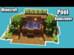Minecraft Pool Bauen Minecraft Whirlpool Minecraft Jacuzzi Minecraft Holz Pool Badezuber Youtube Minecraft Hutte Minecraft Haus Minecraft Mods