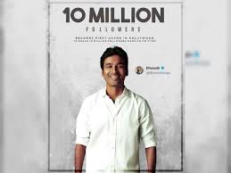 Venkatesh prabhu kasthuri raja (born 28 july 1983), better known by his stage name dhanush, is an indian actor, producer, director, writer, lyricist. Dhanush Hits 10 Million Followers On Twitter Tollywood