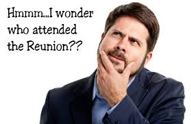 Who Went To The Reunion?