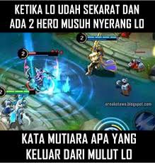 Kata Kata Mobile Legend Lucu Cikimm Com